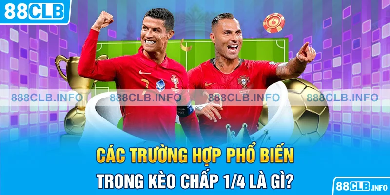 Top 3 tình huống khi chơi kèo chấp 1/4