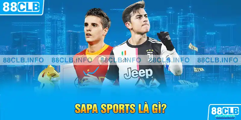 Thông tin chi tiết về sảnh sapa sports