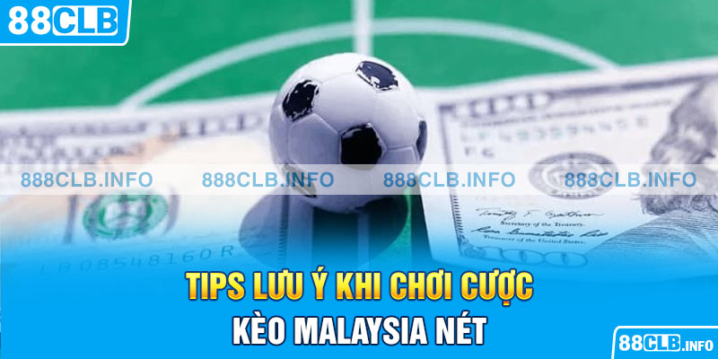 Cẩm nang lưu ý cược kèo Malaysia