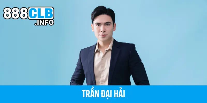 Những thành tựu đáng ghi nhận của ông Trần Đại Hải